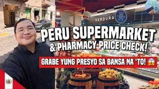 Thumbnail: PERUVIAN SUPERMARKET TOUR: GRABE YUNG PRESYO DITO! 🇵🇪 | Ivan de Guzman
