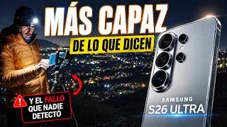 Thumbnail: Samsung Galaxy S26 Ultra: Análisis Fotográfico | Más capaz de lo que dicen