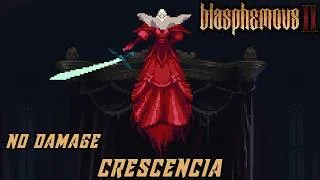 Thumbnail: Blasphemous 2: The Third Sin - Crescencia, Duchess of the Sleeping Visage [No Damage | No Prayers]