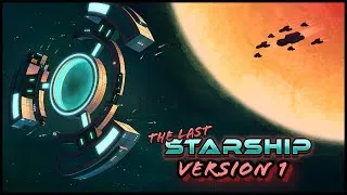 Thumbnail: The Last Starship departs Early Access - v1.0 released