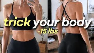 Thumbnail: How to TRICK your body into losing weight (lazy girl hacks)