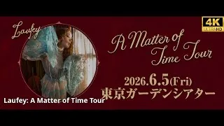 Thumbnail: 4K Full Show : Laufey A Matter of Time Tour at Tokyo Garden Theater Jun.5 2026