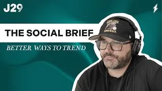 Thumbnail: Social Brief Ep. 4 | Better Ways to Trend