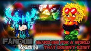 Thumbnail: Fandom react to Searching For A World That Doesn’t Exist