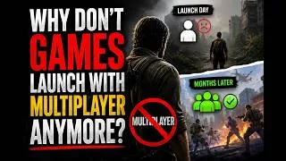 Thumbnail: Why are so many modern games launching without multiplayer?