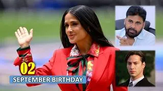 Thumbnail: FAMOUS SEPTEMBER 02 BIRTHDAYS | Salma Hayek | ATHLETE | CELEBRITY | SINGER AND MORE