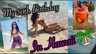 Thumbnail: HAWAII 2022 | 🎂30TH BIRTHDAY TRAVEL VLOG🎂 DAY 1 & 2