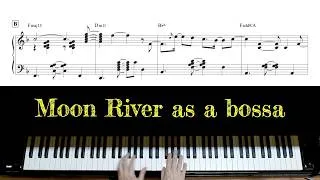 Thumbnail: "Moon River" but as a Bossa nova - piano arrangement with sheet music by Jacob Koller