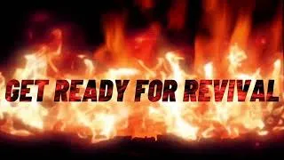 Thumbnail: GET READY FOR REVIVAL LYRICS 