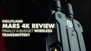 Thumbnail: Hollyland Mars 4K Review | Wireless 4K For the Masses?