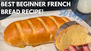 Thumbnail: Best Homemade French Bread: Great for Beginners|NO FAIL!