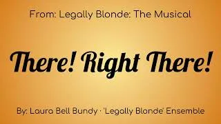 Thumbnail: Legally Blond The Musical : There! Right There!