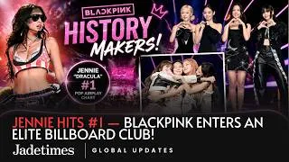 Thumbnail: Jennie Hits #1 — BLACKPINK Enters an Elite Billboard Club! | Jadetimes