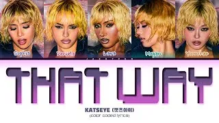 Thumbnail: KATSEYE - 'That Way' (캣츠아이 That Way 가사) (Color Coded Lyrics)