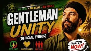 Thumbnail: Gentleman - Unity (Official Lyrics) - Watch Now