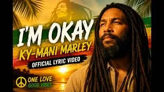 Thumbnail: I'm Okay - Ky-Mani Marley | Official Lyric Video
