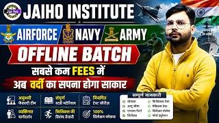 Thumbnail: Airforce, Navy, NDA New Offline Batch 2026 🔥 | Jaiho Institute Offline Class कैसे Join करें?
