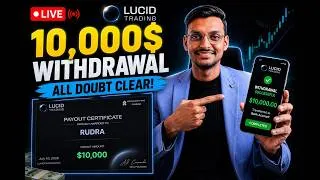 Thumbnail: 10,000$ Live Withdrawal from Lucid Trading | Tips to Reach Max Payout and All Query Resolved