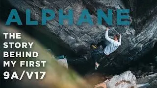 Thumbnail: 22 DAYS - The story behind my first 9A / V17 boulder | ALPHANE