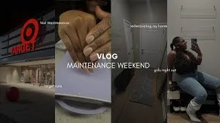 Thumbnail: Weekend Maintenance Vlog| Self-Care, Church, GRWM & Girls Night Out