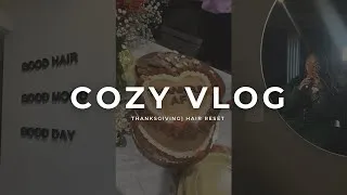 Thumbnail: From Thanksgiving to a Hair Reset | Cozy Life Vlog