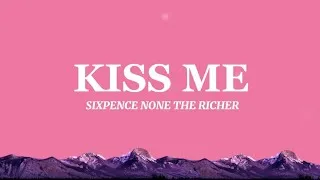 Thumbnail: Sixpence None the Richer - Kiss Me [Lyrics] || The Cranberries, The Corrs, & Carpenters