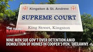 Thumbnail: THE GLEANER MINUTE: CXC results out | New BOJ Governor named | Cooper’s Pen detained men file suit