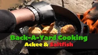 Thumbnail: Back A Yard Cooking: Ackee & Saltfish with Green Banana & Fried Johnny Cakes
