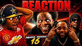 Thumbnail: Squash, Masicka - 16 (Official Music Video) 𝐑𝐄𝐀𝐂𝐓𝐈𝐎𝐍
