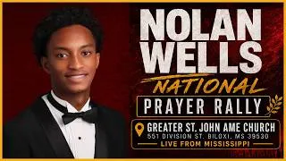 Thumbnail: Justice for Nolan Wells | National Prayer Rally