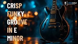 Thumbnail: Crisp Funky Groove Backing Track in E Minor