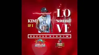 Thumbnail: Kimi - If I - Love Sound Riddim 