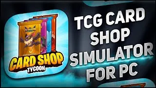 Thumbnail: ⚙️How To Install & TCG Card Shop Simulator💛For PC/Laptop & Update+Tutorial ✅ [2025]