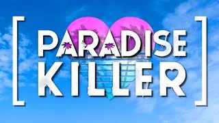 Thumbnail: Paradise Killer (2020 PC, Kaizen Game Works, Fellow Traveller) - Intro