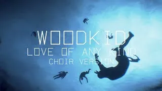 Thumbnail: Woodkid Love of Any Kind (Choir Version) lyrics video