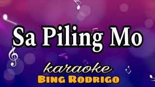 Thumbnail: Sa Piling Mo - Bing Rodrigo/karaoke version