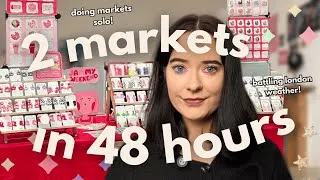 Thumbnail: Two Craft Markets in 48 Hours | 🌧️London Weather vs Handmade Stickers