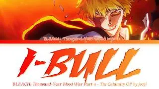 Thumbnail: BLEACH: Thousand-Year Blood War Part 4 - Opening FULL "I-BULL" by jo0ji (Lyrics)