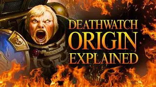 Thumbnail: Deathwatch ORIGIN: Warhammer 40K lore, Space Marines Explained