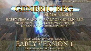 Thumbnail: GENERIC RPG REMASTER BY CATTO MUSTACHO - 30 SECONDS TRAILER - EARLY VERSION 1 - 6TH ANNIVERSARY