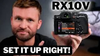Thumbnail: RX10V -  The SETTINGS To TRUST For EVERY Shoot!