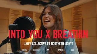 Thumbnail: Into You X Breathin - Jan's Collective Feat. Northern Lights