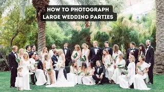 Thumbnail: HOW TO PHOTOGRAPH LARGE WEDDING PARTIES (Behind The Scenes)