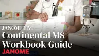 Thumbnail: Janome Continental M8 Workbook Guide | Learn Your Machine Live with Anne Hein
