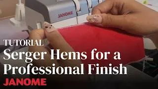 Thumbnail: Master Serger Hem Finishes | Professional Edge Finishing with Janome Maker Cian