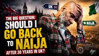Thumbnail: THE BIG QUESTION: SHOULD I GO BACK TO NAIJA (YORUBA)