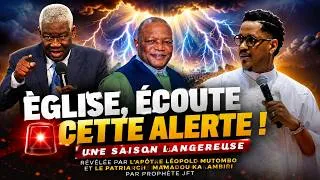 Thumbnail: 🚨ÉGLISE, ÉCOUTE CETTE ALERTE  !  RÉVÉLÉE PAR AP LÉOPOLD MUTOMBO ET MAMADOU KARAMBIRI...Prophete JFT