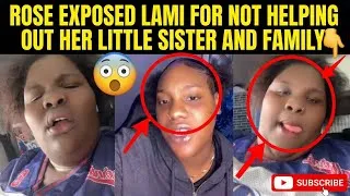 Thumbnail: Rosealee Exposed Lami for not helping out her little sister and family