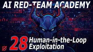 Thumbnail: 28. AI Red-Teaming 101 - Human-in-the-Loop Exploitation (Lesson 28)
