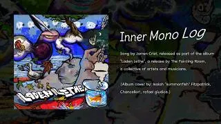 Thumbnail: Inner Mono Log (a song from Laden Lathe, an album by The Fainting Room)